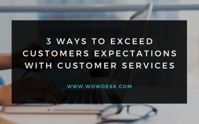 3 Ways To Exceed Customers Expectations With Customer Services