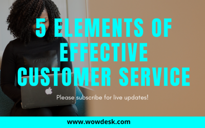 5 Elements Of Effective Customer Service