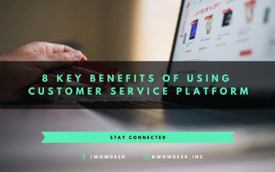 8 Key Benefits of Using Customer Service Platform