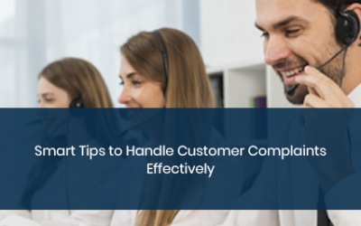 Smart Tips to Handle Customer Complaints Effectively
